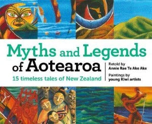 Myths and Legends of Aotearoa