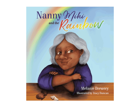 Nanny Mihi and the Rainbow