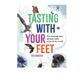 Tasting with your Feet