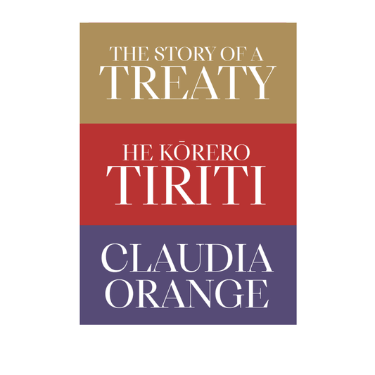 The Story of a Treaty- He Korero Tiriti