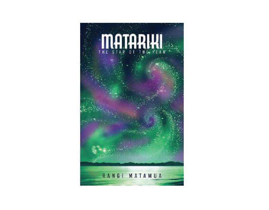 Matariki - The Star of the Year